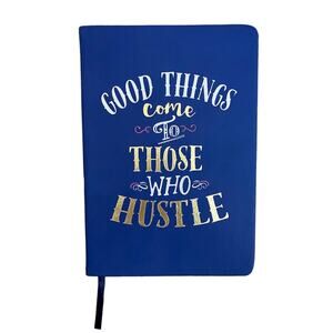 Eccolo ‘Good Things Come To Those Who Hustle’ Blue Notebook Dairy Journal